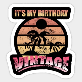 It’s  my birthday Vintage retro Sticker